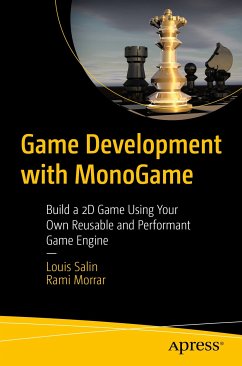 Game Development with MonoGame (eBook, PDF) - Salin, Louis; Morrar, Rami