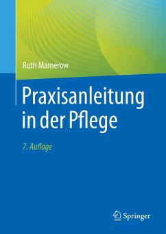 Praxisanleitung in der Pflege (eBook, PDF) - Mamerow, Ruth