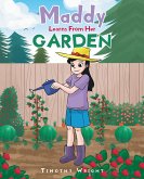 Maddy Learns from Her Garden (eBook, ePUB) Maddy Learns from Her Garden (eBook, ePUB)