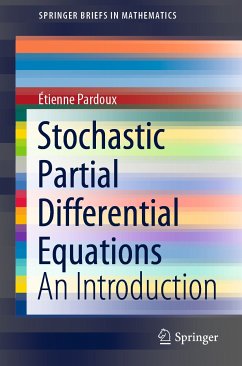 Stochastic Partial Differential Equations (eBook, PDF) - Pardoux, Étienne