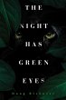 The Night Has Green Eyes (eBook, ePUB) - Bild 1