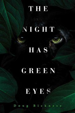Cover The Night Has Green Eyes (eBook, ePUB)