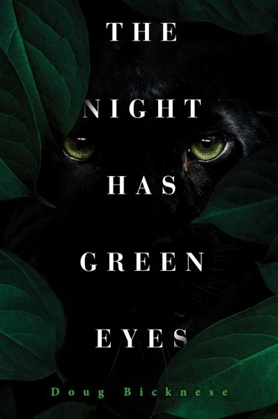 The Night Has Green Eyes (eBook, ePUB)