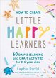 How to Create Little Happy Learners... - Bild 1