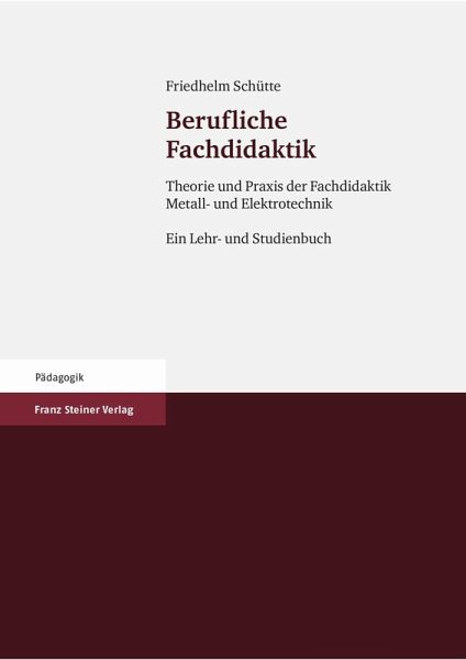 Berufliche Fachdidaktik (eBook, PDF) Berufliche Fachdidaktik (eBook, PDF)
