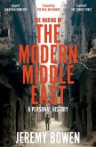 The Making of the Modern Middle East (eBook, ePUB)