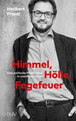 Himmel, Hölle, Fegefeuer (eBook, ePUB) - Prantl, Heribert