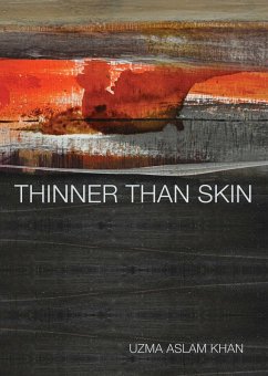Thinner than Skin (eBook, ePUB) - Khan, Uzma Aslam