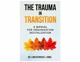 The Trauma in Transition (eBook, ePUB)