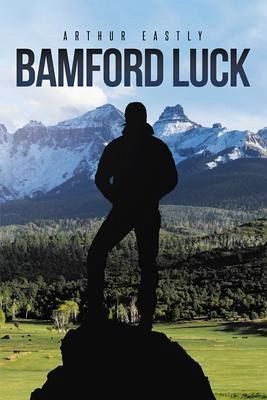 Bamford Luck (eBook, ePUB) Bamford Luck (eBook, ePUB)