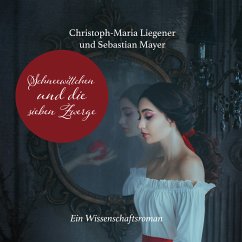 Schneewittchen und die sieben Zwerge (MP3-Download) - Liegener, Christoph-Maria