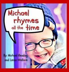 Michael Rhymes All The Time (eBook, ePUB) - Wallace, Leisa