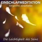 Einschlafmeditation - Die Leichtigkeit des Seins (MP3-Download)