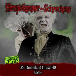 Cover Folge 35: Dreamland Grusel 40 - Mutter (MP3-Download)