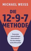 Die 12-9-7 Methode (eBook, ePUB)