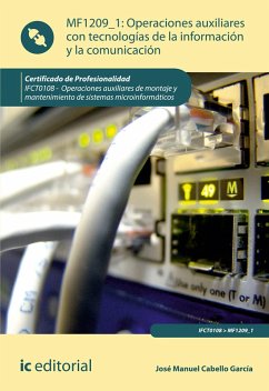Cover Operaciones auxiliares con Tecnologías de la Información y la Comunicación. IFCT0108 (eBook, ePUB)