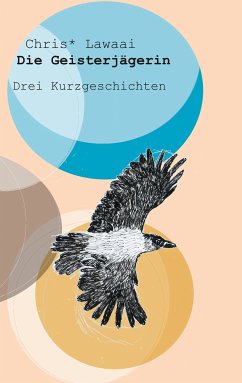 Die Geisterjägerin (eBook, ePUB) - Lawaai, Chris