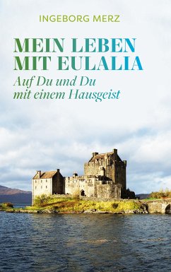 Mein Leben mit Eulalia (eBook, ePUB)