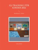 IQ-Training für Kinder 2022 (eBook, ePUB)