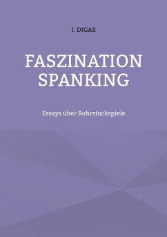 Faszination Spanking (eBook, ePUB)