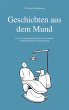 Geschichten aus dem Mund (eBook, ePUB) - Bild 1