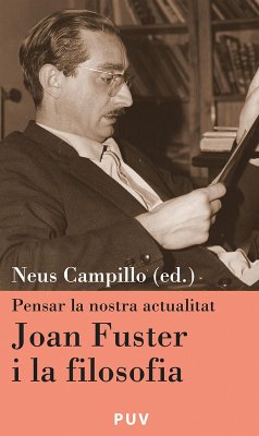 Joan Fuster i la filosofia (eBook, ePUB) - Autores Varios