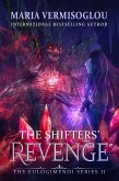 The Shifters' Revenge (The Eulogimenoi Series, #2) (eBook, ePUB)