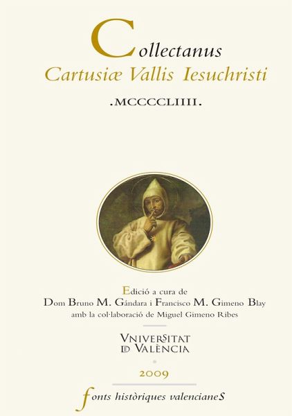 Collectanus Cartusiae Vallis Iesuchristi MCCCCLIIII (eBook, ePUB) Collectanus Cartusiae Vallis Iesuchristi MCCCCLIIII (eBook, ePUB)