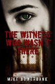 The Witness Who Wasn't There (eBook, ePUB)