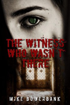 Cover The Witness Who Wasn't There (eBook, ePUB)
