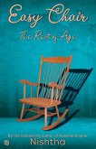 Easy Chair : The Rest Of Age (1, #1) (eBook, ePUB)