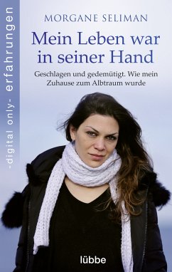 Mein Leben war in seiner Hand (eBook, ePUB) - Seliman, Morgane