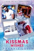 Kissmas Wishes (Love In All Seasons, #3) (eBook, ePUB)