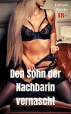 Den Sohn der Nachbarin vernascht (eBook, ePUB)