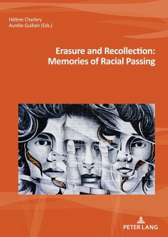 Cover Erasure and Recollection: Memories of Racial Passing (eBook, ePUB)