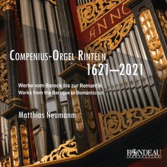 Compenius-Orgel Rinteln 1621-2021 - Matthias Neumann,Orgel