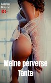 Meine perverse Tante (eBook, ePUB)