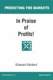 In Praise of Profits! (Predicting the Markets, #6) (eBook, ePUB)
