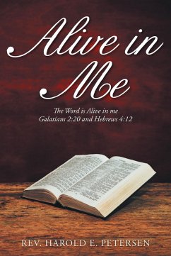 Alive in Me (eBook, ePUB) - E. Petersen, Rev. Harold