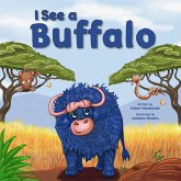 I See a Buffalo (eBook, ePUB) I See a Buffalo (eBook, ePUB)