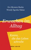 Erwachen im Alltag (eBook, ePUB)