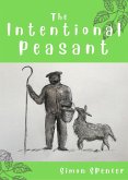 The Intentional Peasant (eBook, ePUB)