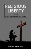 Religious Liberty in the United States Military (eBook, ePUB)