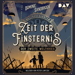 Weg in die Dunkelheit: Der Erste Weltkrieg / Weltgeschichte(n) Bd.3 (MP3-Download) - Sandbrook, Dominic