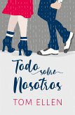 Todo sobre nosotros (eBook, ePUB)