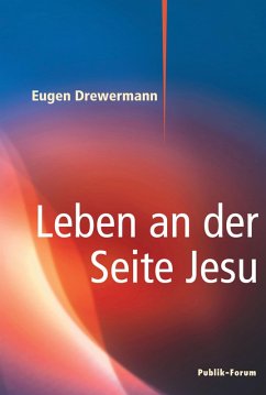 Leben an der Seite Jesu (eBook, ePUB) - Drewermann, Eugen