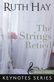 The Strings Retied (Keynotes, #3) (eBook, ePUB) The Strings Retied (Keynotes, #3) (eBook, ePUB)