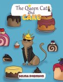 The Queen Cat and Cake