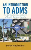 An Introduction to ADMS