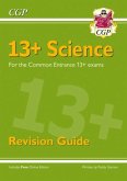 13+ Science Revision Guide for the Common Entrance Exams 13+ Science Revision Guide for the Common Entrance Exams